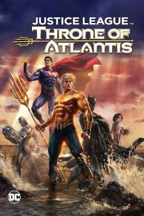 گروه عدالت: نبرد آتلانتیس / Justice League: Throne of Atlant...