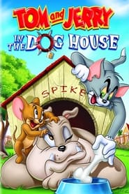 انیمیشن تام و جری : خانه سگی / Tom and Jerry: In the Dog Hou...