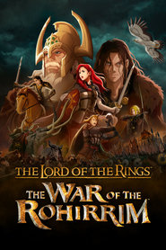 انیمه ارباب حلقه‌ها: جنگ روهیریم ها / The Lord of the Rings:...