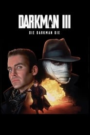مرد تاریکی 3 :  بمیر مرد تاریکی بمیر / Darkman III: Die Dark...
