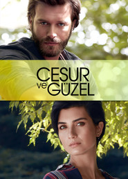 شجاع و زیبا / Cesur ve Güzel / Brave and Beautiful / جسور و ...